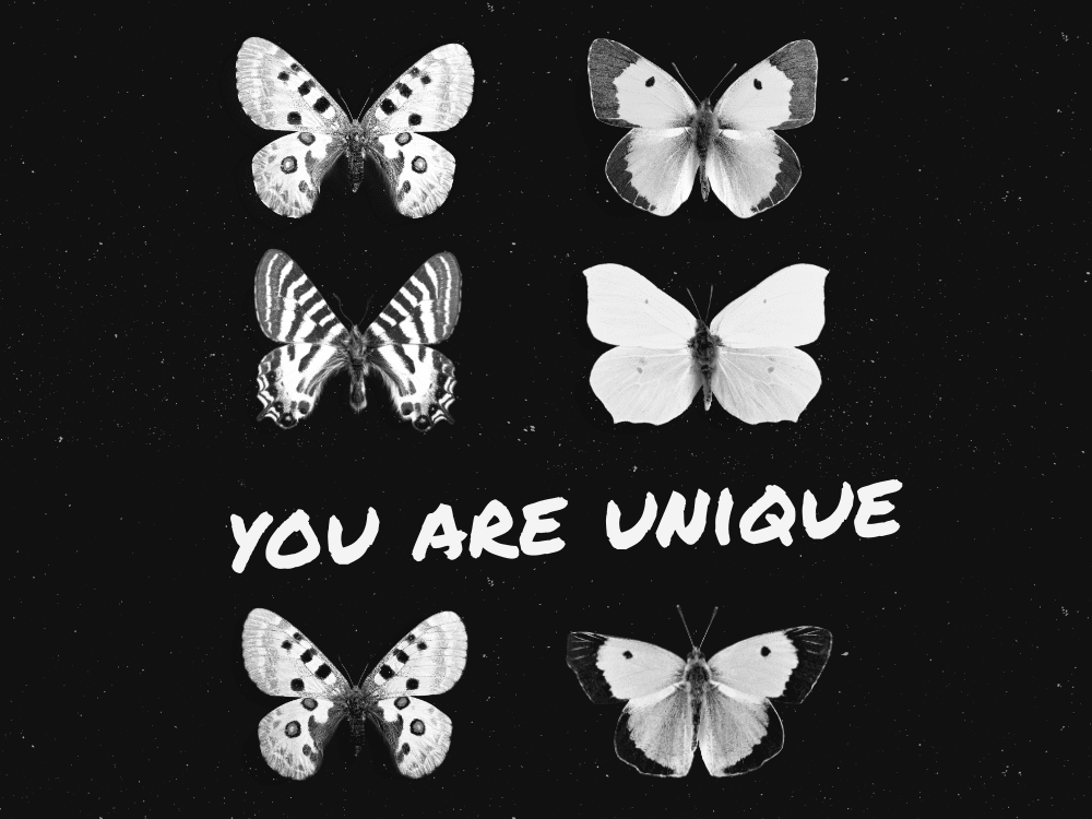 you are unique