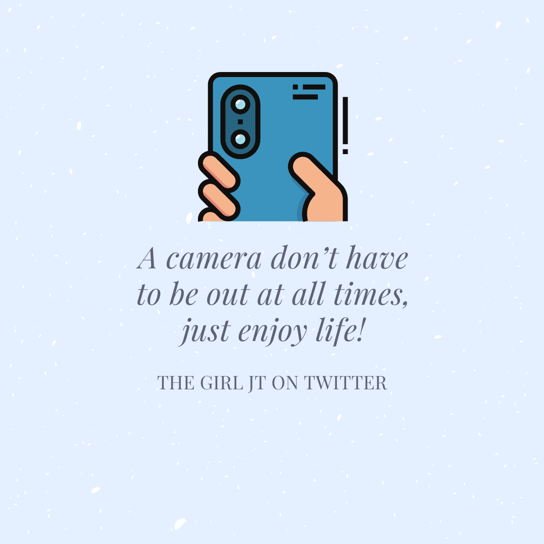 How can you appreciate your life when you are always looking through a lens or filter? 